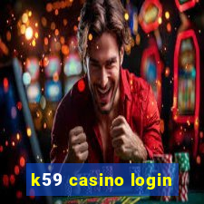 k59 casino login